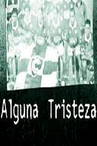 Постер фильма «Alguna tristeza»