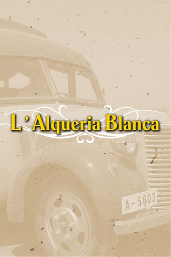 Постер фильма «L'Alqueria Blanca»