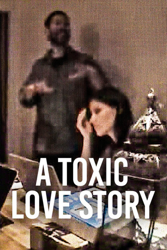 Постер фильма «A Toxic Love Story»