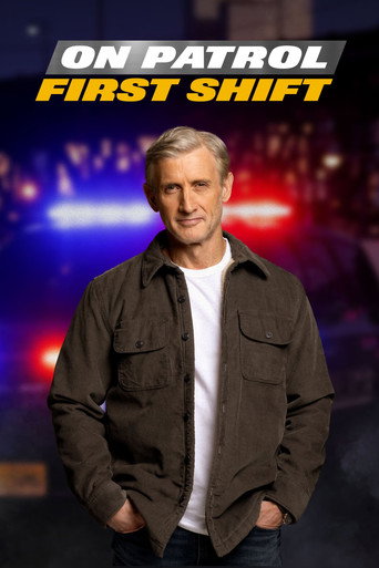 Постер фильма «On Patrol: First Shift»