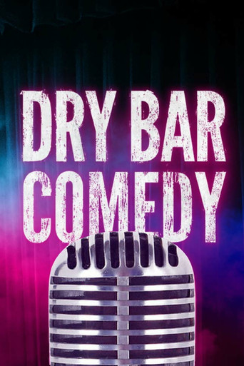 Постер фильма «Dry Bar Comedy»