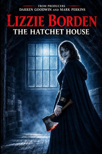 Постер фильма «Lizzie Borden: The Hatchet House»