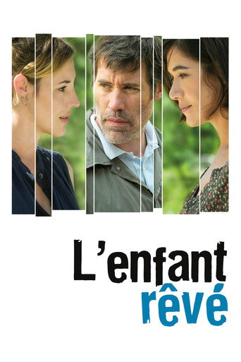 Постер фильма «L'Enfant rêvé»