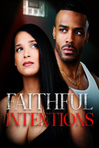 Постер фильма «Faithful Intentions»