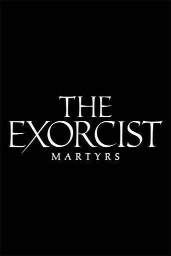 Постер фильма «The Exorcist: Martyrs»