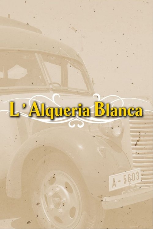 Постер: L'Alqueria Blanca
